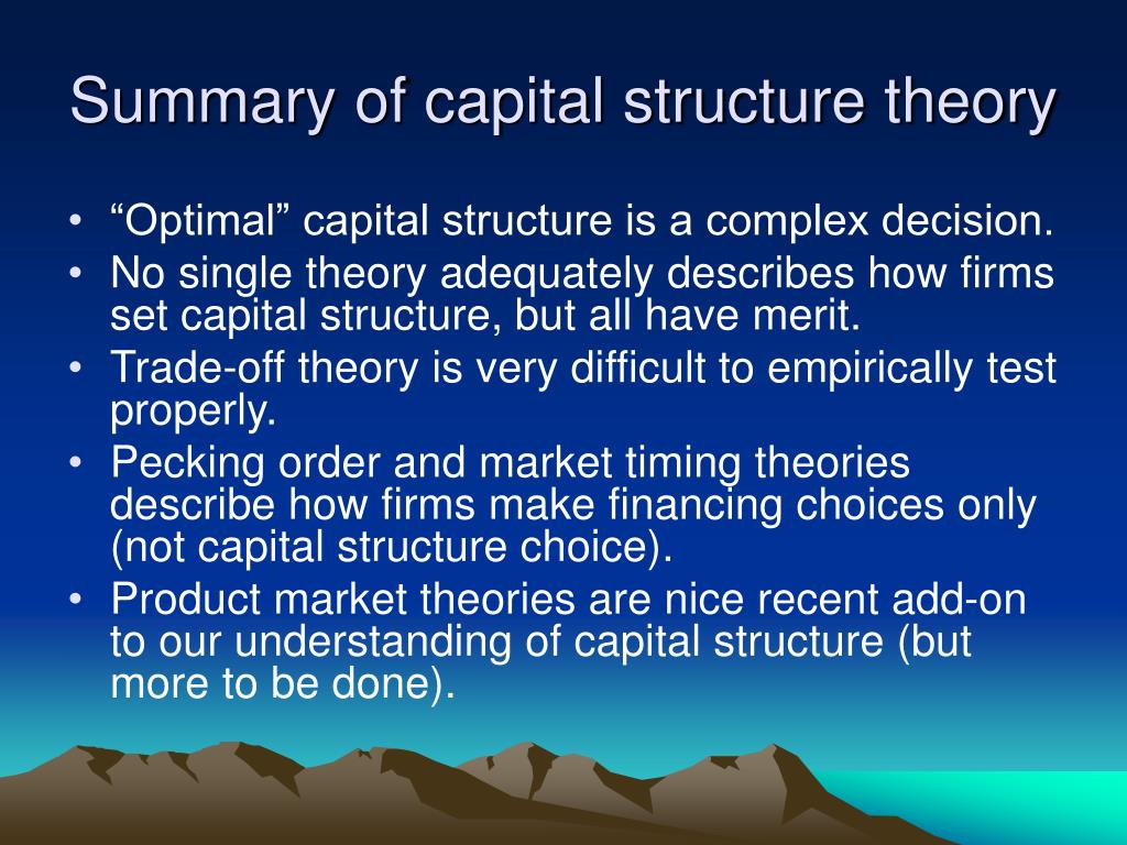 types of capital structure theories