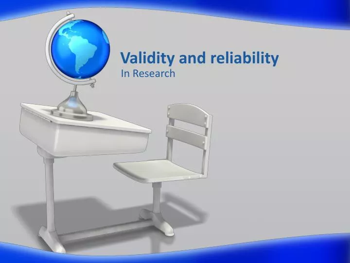 validity and reliability in qualitative research ppt validity and reliability in qualitative research ppt