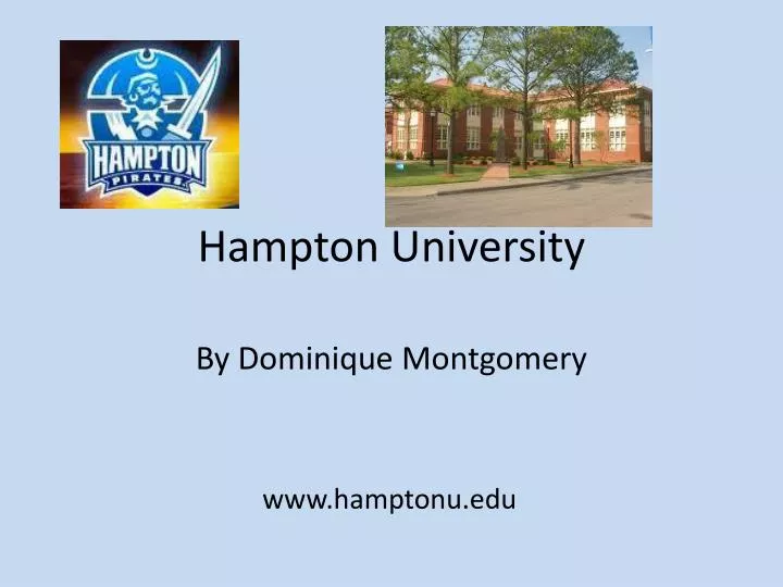 PPT Hampton University PowerPoint Presentation, free download ID