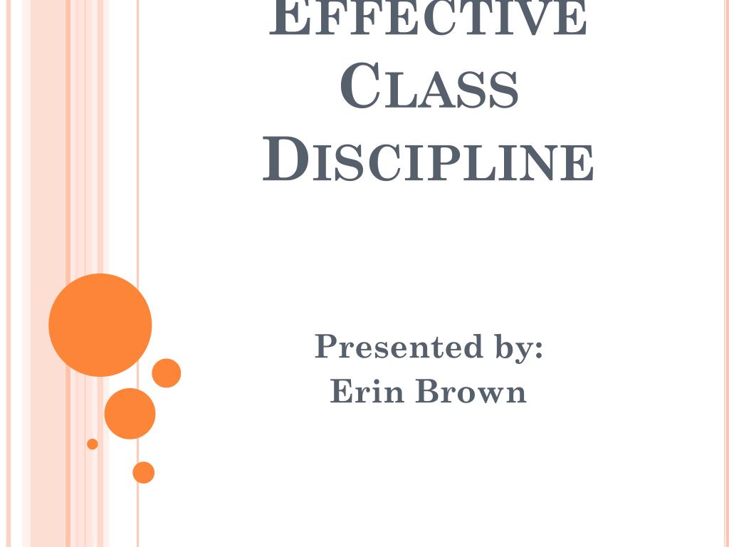 PPT Effective Class Discipline PowerPoint Presentation Free Download 