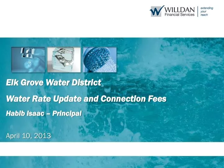 PPT Elk Grove Water District Water Rate Update and Connection Fees