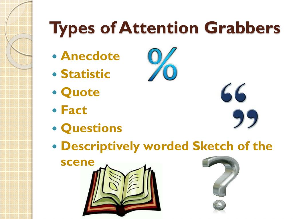 examples of attention grabbers for essays