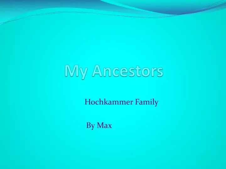 my ancestors n.