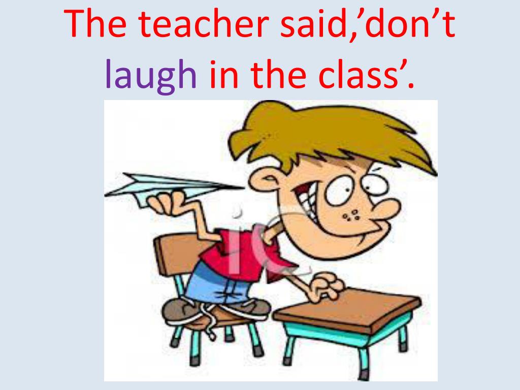Go home says the teacher