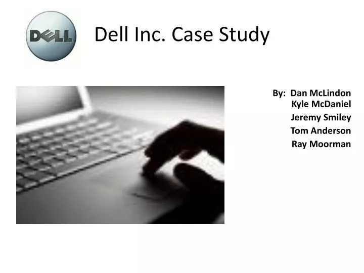 dell inc in 2008 case study dell computer corporation case study solution