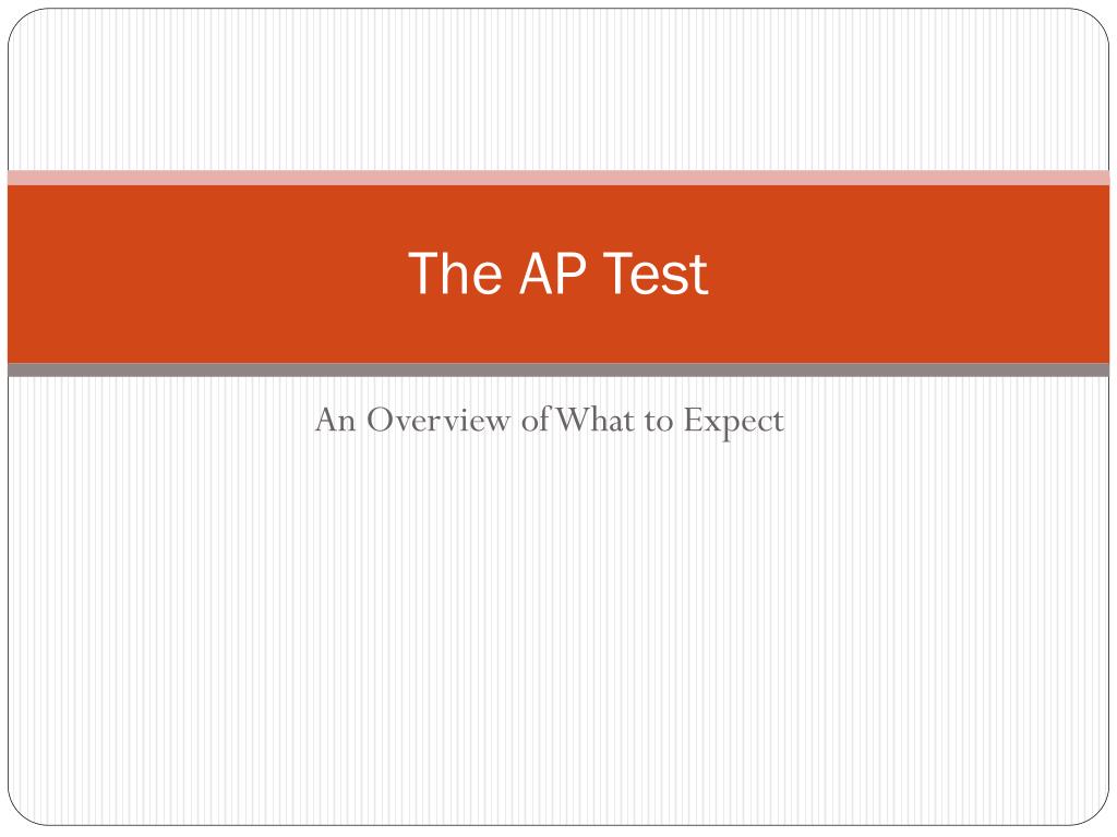 PPT The AP Test PowerPoint Presentation, free download ID2930343