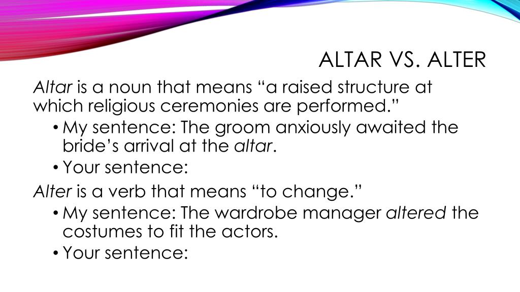 Altar vs Alter