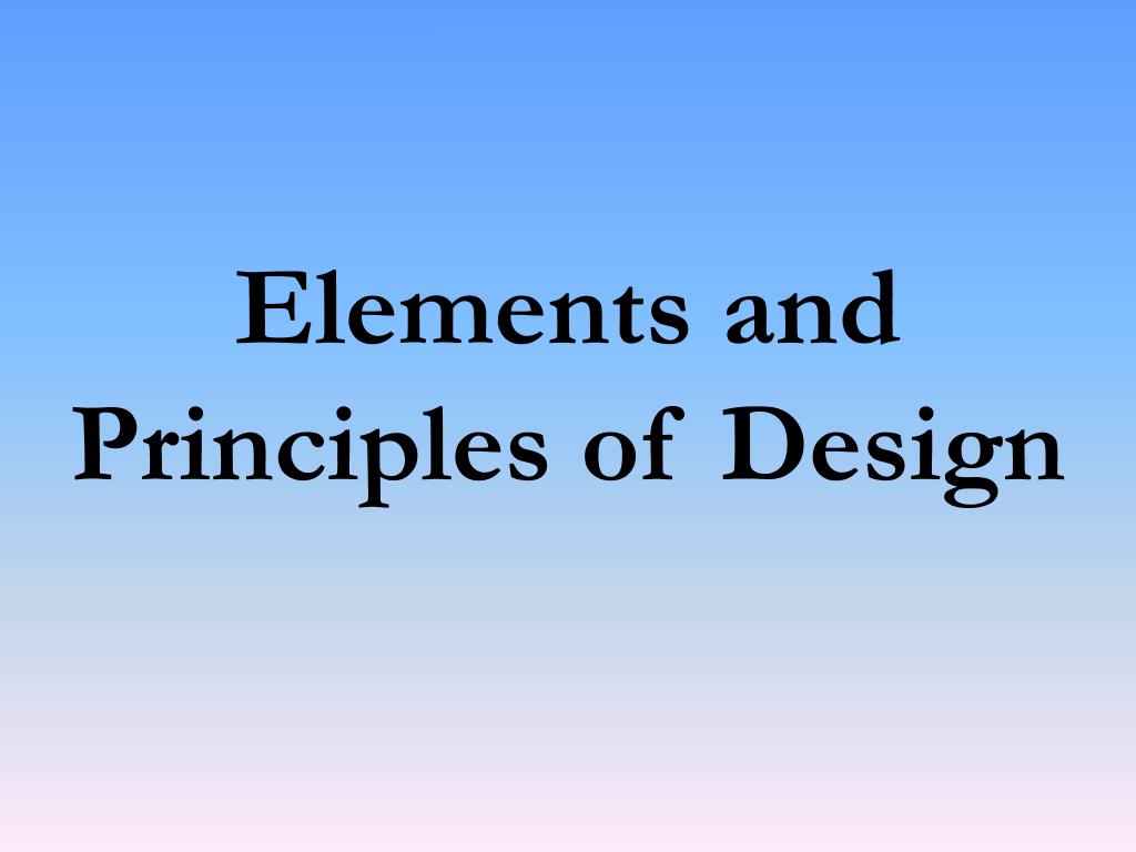 Elements and Principles of Design