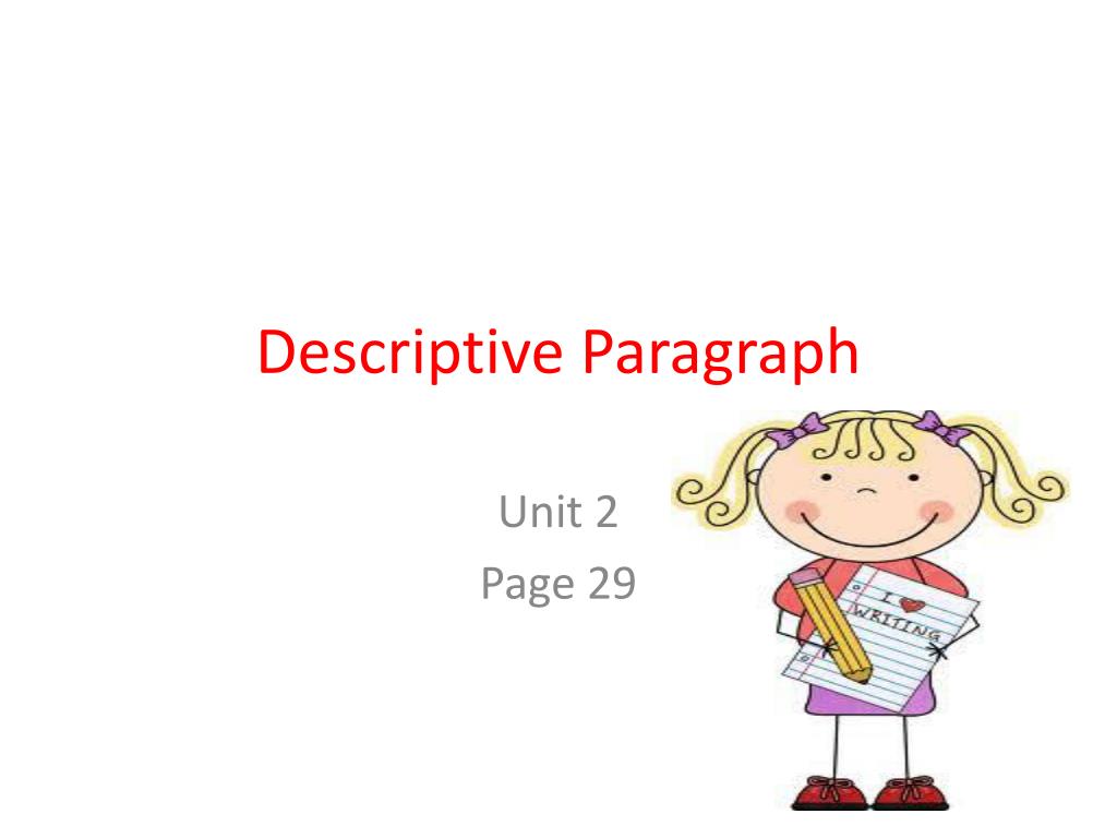 PPT - Descriptive Paragraph PowerPoint Presentation, free download