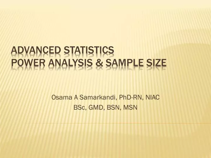 Ppt advanced statistics power analysis sample size powerpoint presentation id 2933433