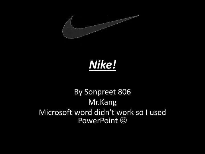 PPT - Nike! PowerPoint Presentation, free download - ID:2933718