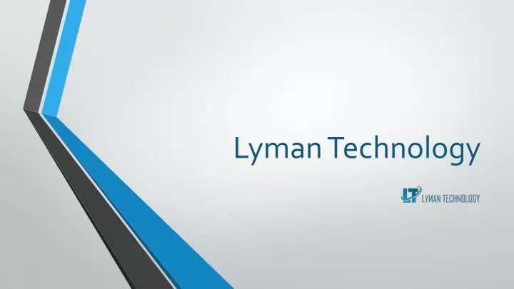 lyman technology n.