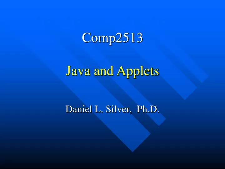 PPT - Comp2513 Java and Applets PowerPoint Presentation, free download ...