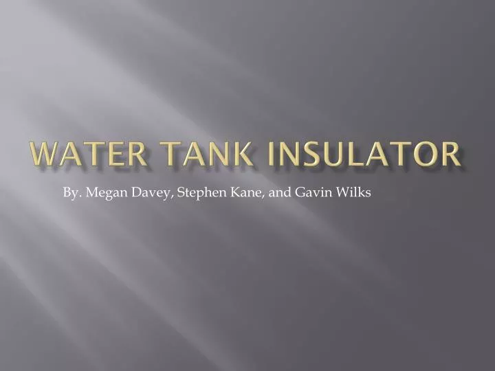 water tank insulator n.