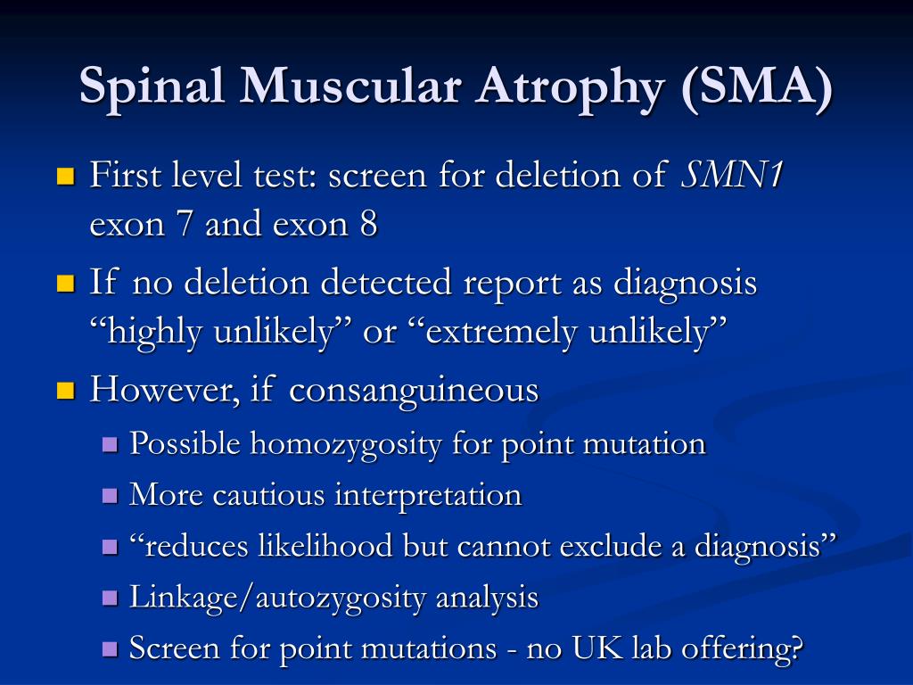 Spinal Muscular Atrophy (SMA) .