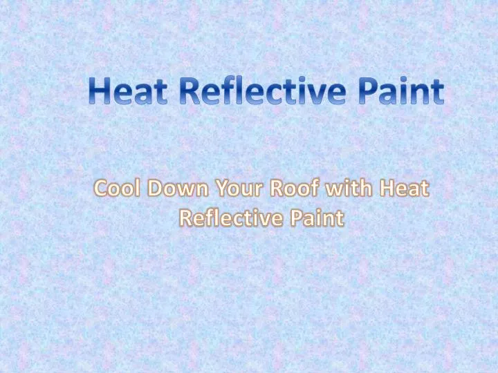 heat reflective paint n.