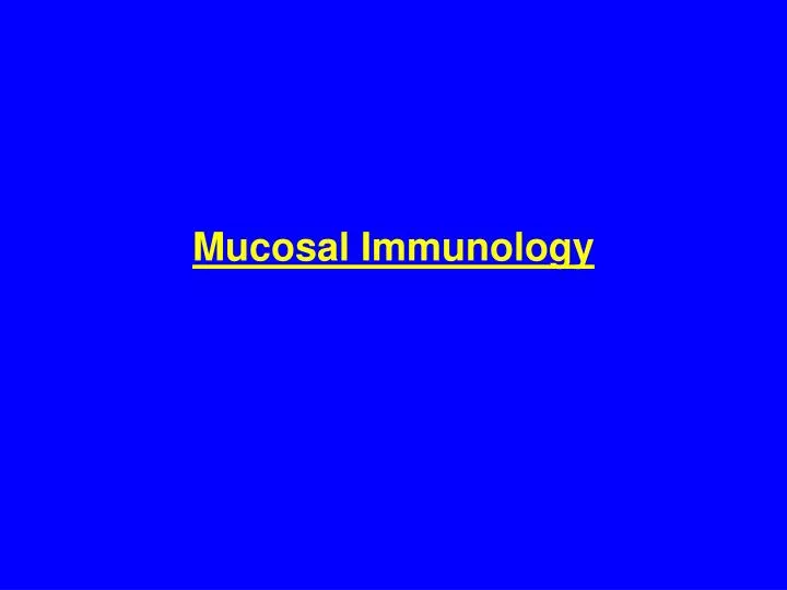 mucosal immunology n.