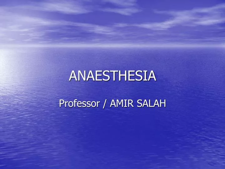 PPT ANAESTHESIA PowerPoint Presentation Free Download ID 2939017