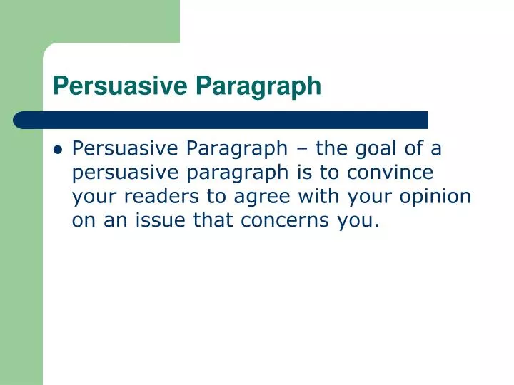 persuasive essay paragraph 1