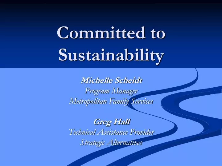 committed to sustainability n.
