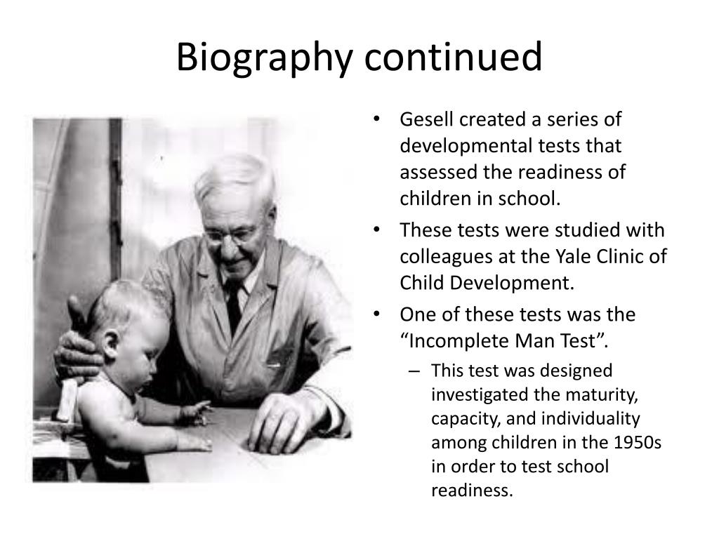 PPT Arnold Gesell Maturation And The Incomplete Man Test PowerPoint PPT Arnold Gesell Maturation And The Incomplete Man Test PowerPoint