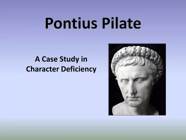 Ppt Pontius Pilate Powerpoint Presentation Free Download Id