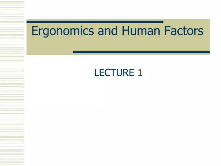 Ppt Ergonomics And Human Factors Powerpoint Presentation Free Download Id2945690 5432