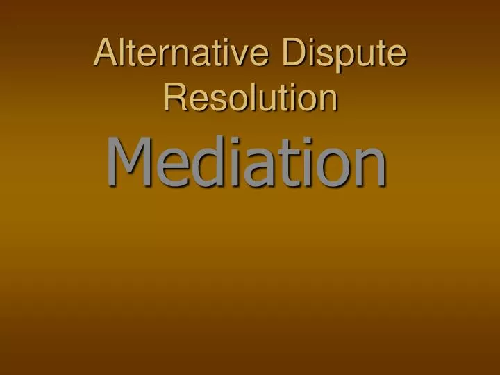 alternative dispute resolution n.