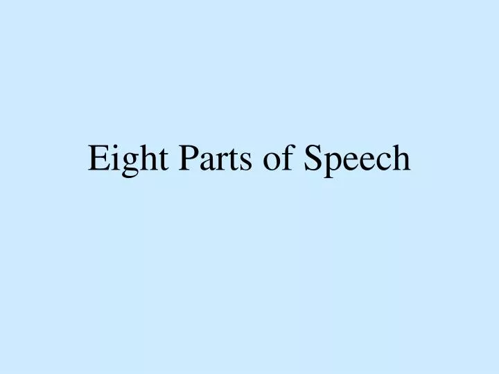 eight parts of speech n.