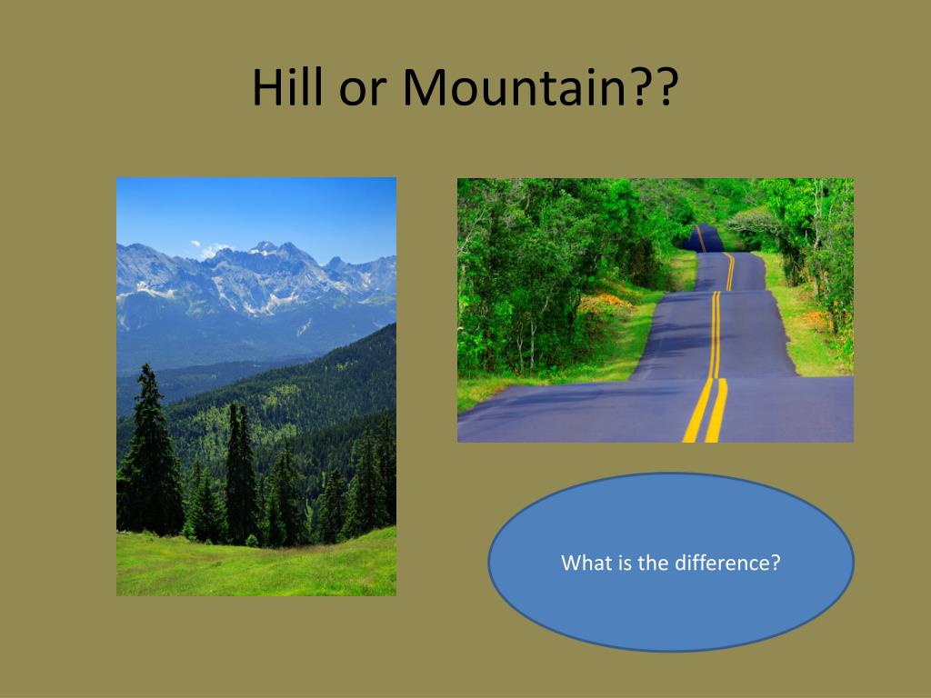 Difference between hill and mountain