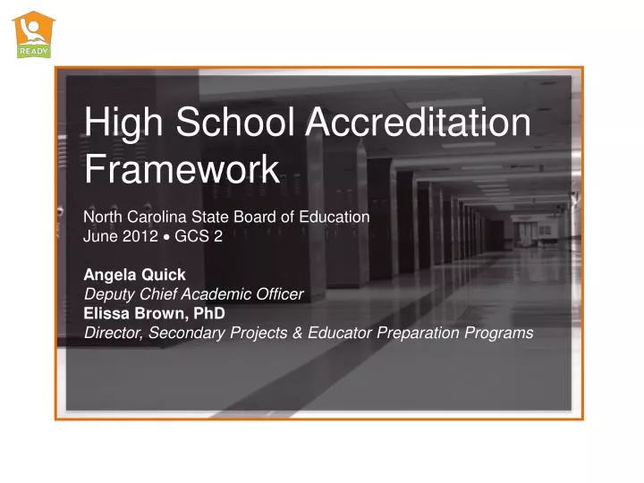 PPT High School Accreditation Framework PowerPoint Presentation, free