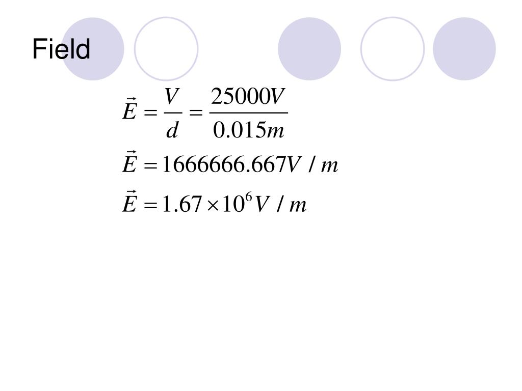 Ppt Charged Particles In Uniform Electric Fields Powerpoint