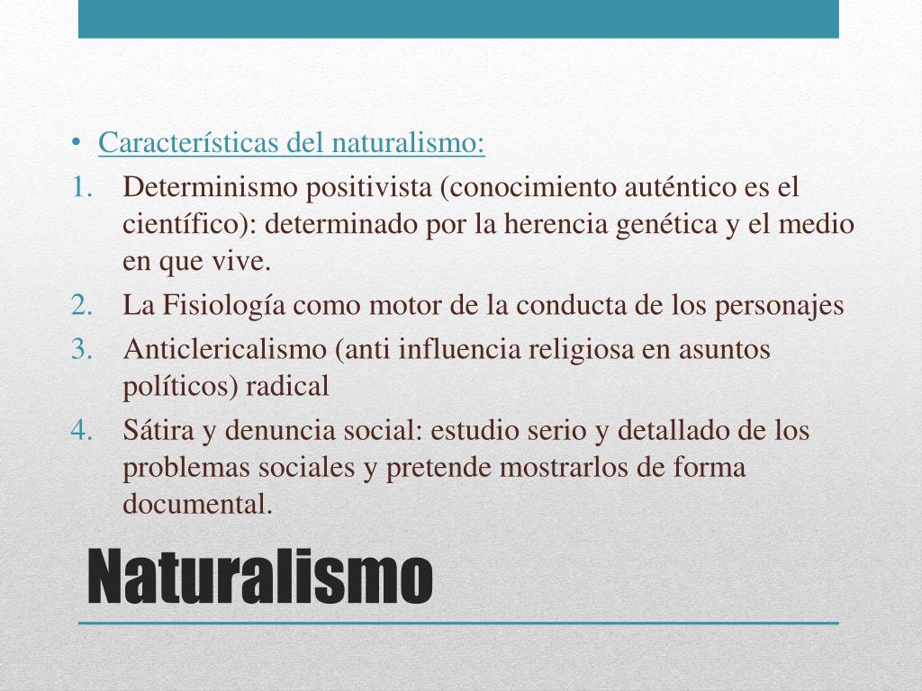Características Del Naturalismo Literario Características Del