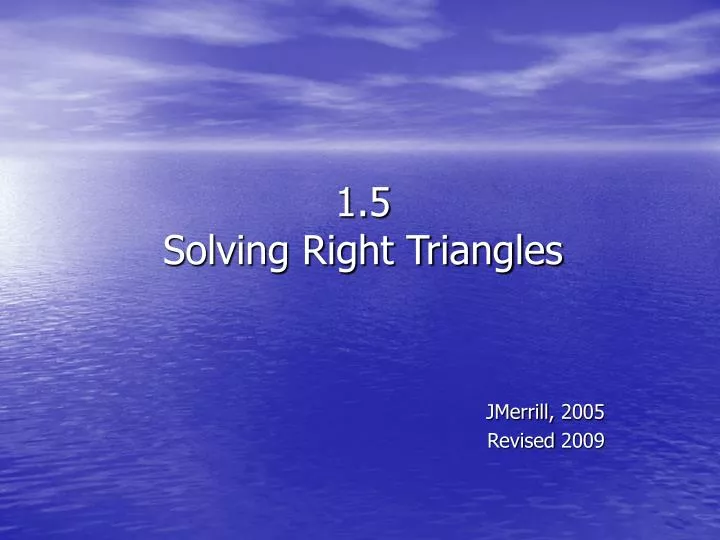 1 5 solving right triangles n.