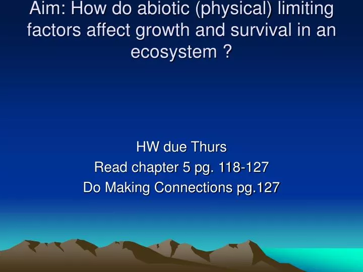 PPT Aim How do abiotic (physical) limiting factors affect growth and