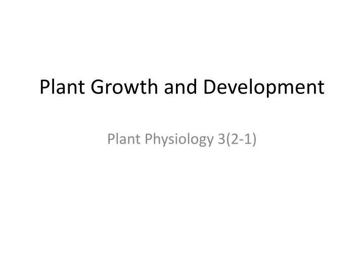 plant growth and development n.