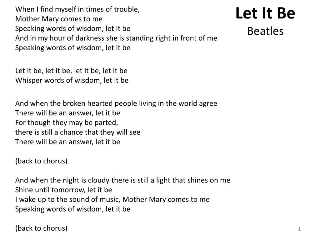 Перевод песни nick. Let it be the Beatles текст. Let it be слова. Текст песни Let it be. Лет ИТ би текст на английском.
