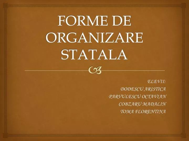 PPT - FORME DE ORGANIZARE STATALA PowerPoint Presentation, free download -  ID:2956865
