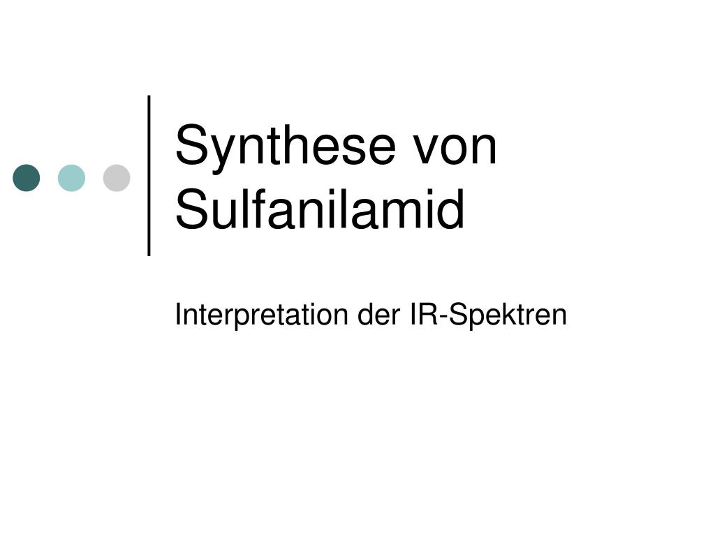 PPT - Synthese von Sulfanilamid PowerPoint Presentation, free download -  ID:2957022