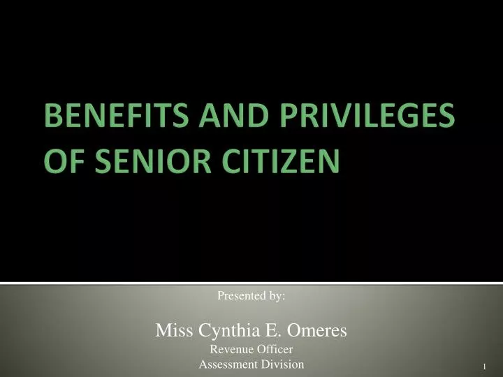 PPT - BENEFITS AND PRIVILEGES OF SENIOR CITIZEN PowerPoint ...