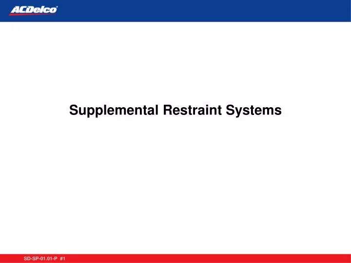 PPT Supplemental Restraint Systems PowerPoint Presentation, free