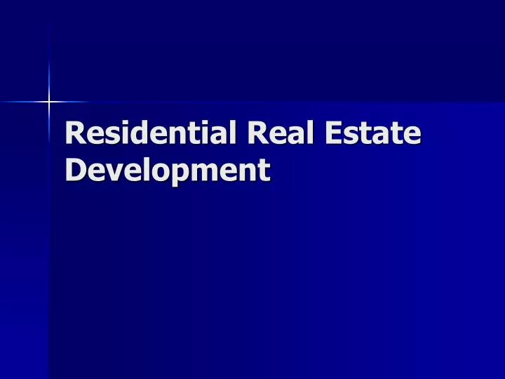 residential real estate development n.