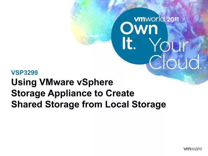 PPT - VSP3299 Using VMware vSphere Storage Appliance to Create Shared ...