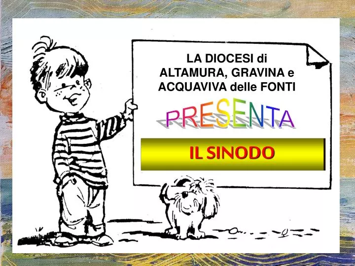 PPT Diocesi di AltamuraGravinaAcquaviva delle Fonti PowerPoint
