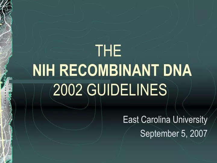 the nih recombinant dna 2002 guidelines n.
