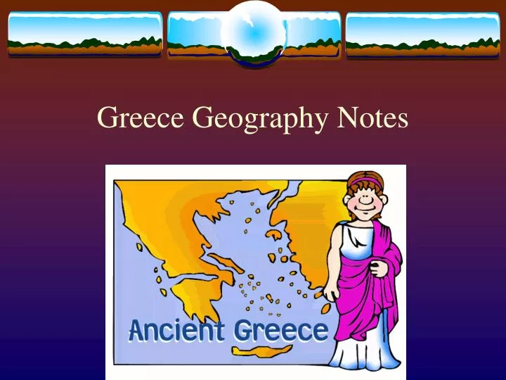 PPT Greece Geography Notes PowerPoint Presentation, free download