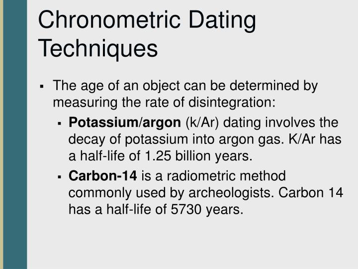 Chronometric dating techniques provide