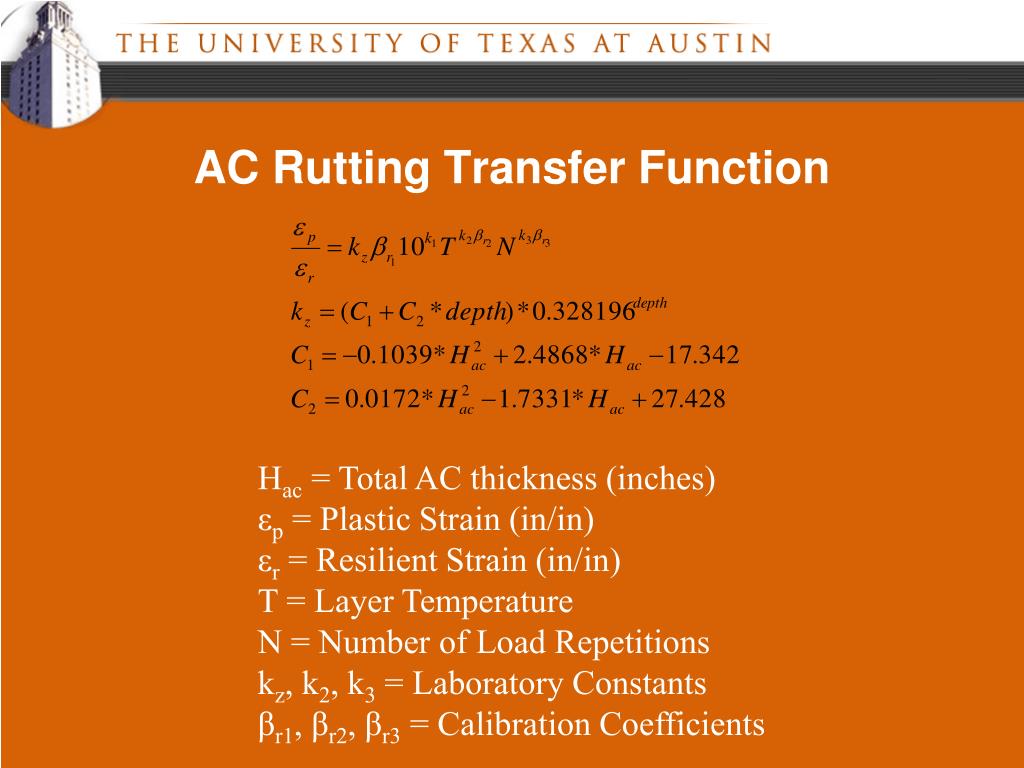 Ac Rutting PPT - Dr. Jorge A. Prozzi The University of Texas at Austin Valparaiso ...