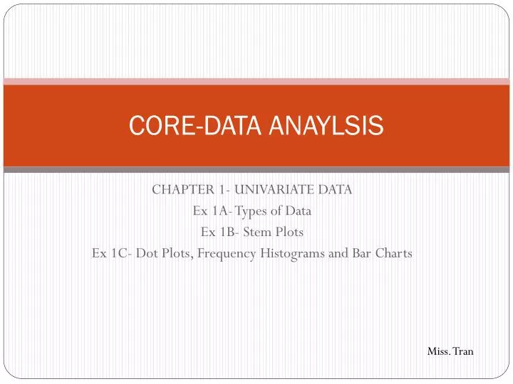 PPT - CORE-DATA ANAYLSIS PowerPoint Presentation, free download - ID ...