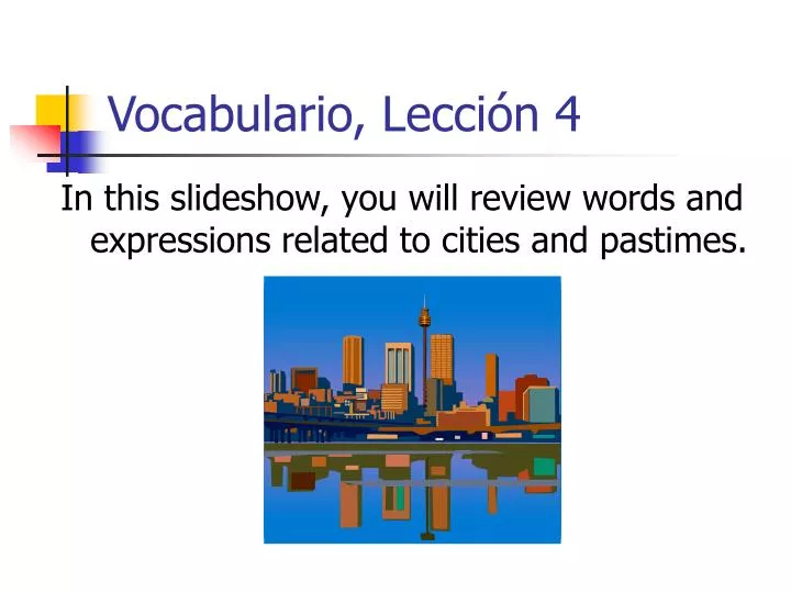 PPT - Vocabulario, Lecci ón 4 PowerPoint Presentation, Free Download ...